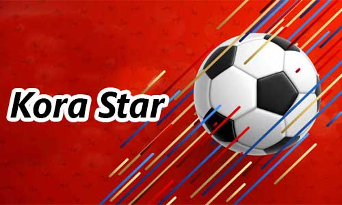 كورة ستار | Kora Star | مشاهدة المباريات بث مباشر جوال