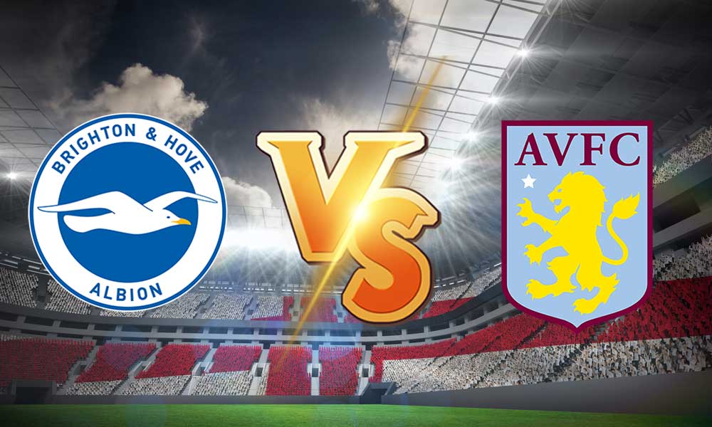 مشاهدة مباراة برايتون و أستون فيلا بث مباشر