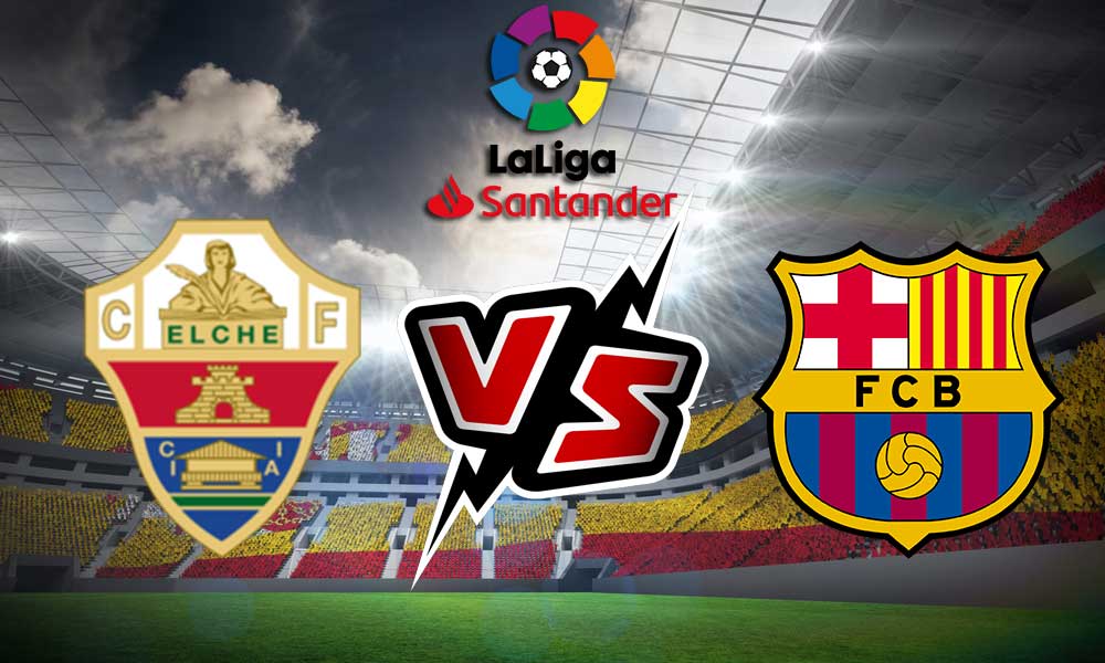 مشاهدة مباراة برشلونة و إلتشي بث مباشر