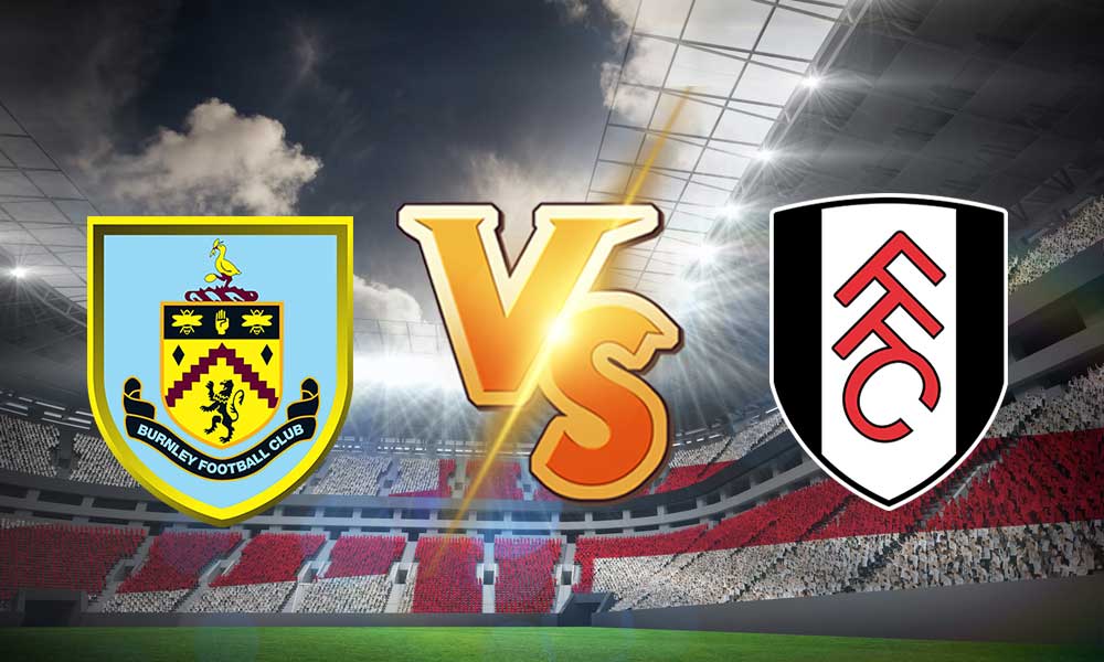 مشاهدة مباراة بيرنلي و فولهام بث مباشر