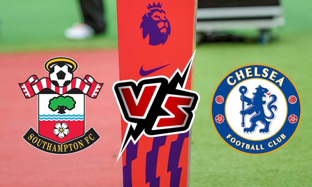 مشاهدة مباراة ساوثهامتون و تشيلسي بث مباشر
