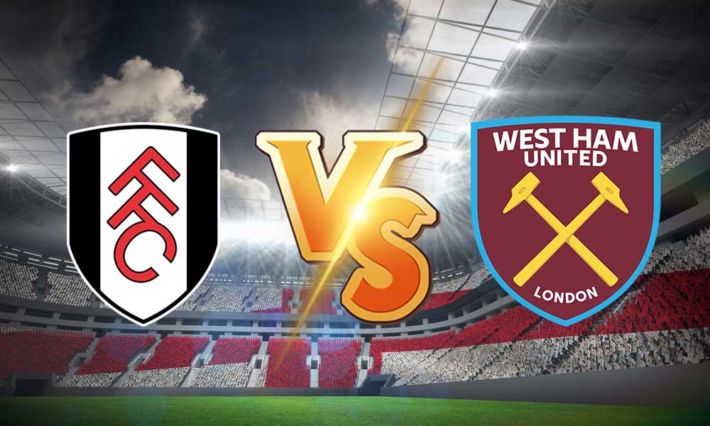 مشاهدة مباراة فولهام و وست هام يونايتد بث مباشر