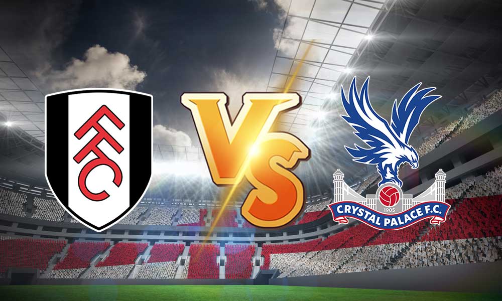 مشاهدة مباراة كريستال بالاس و فولهام بث مباشر