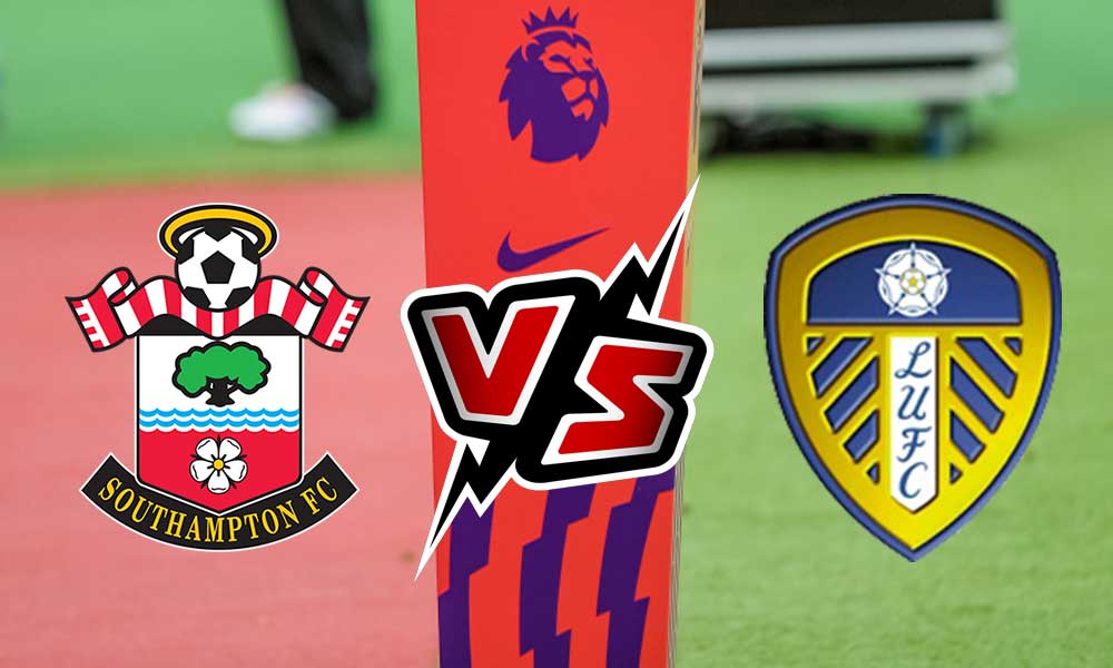 مشاهدة مباراة ليدز يونايتد و ساوثهامتون بث مباشر