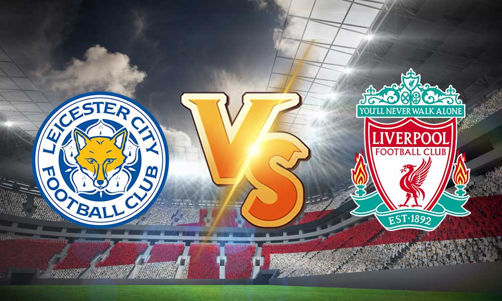 مشاهدة مباراة ليستر سيتي و ليفربول بث مباشر