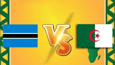 مشاهدة مباراة الجزائر و بتسوانا بث مباشر
