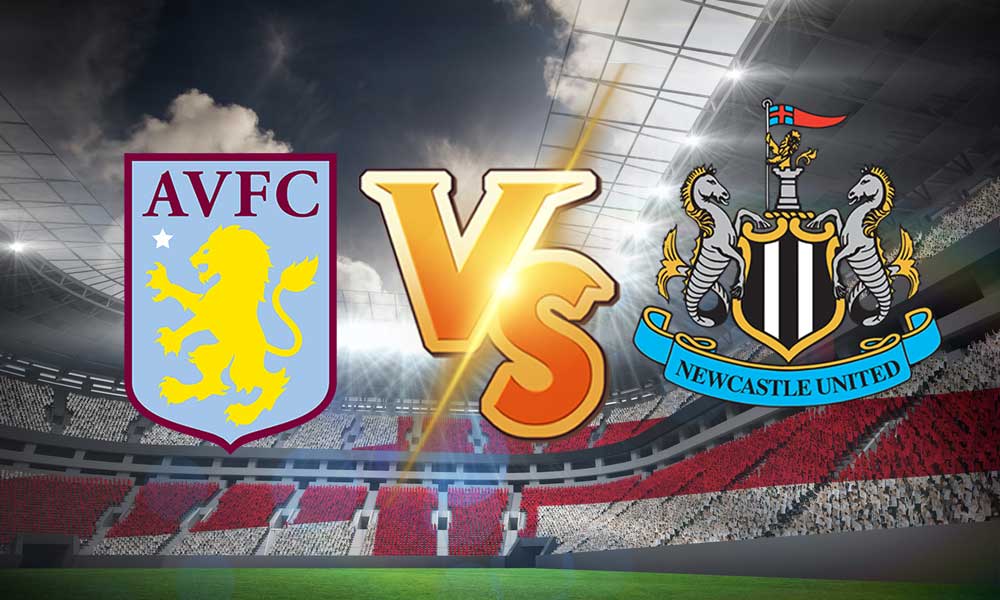 مشاهدة مباراة نيوكاسل يونايتد و أستون فيلا بث مباشر