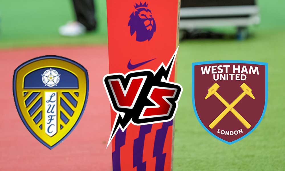 مشاهدة مباراة وست هام يونايتد و ليدز يونايتد بث مباشر