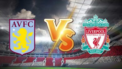 مشاهدة مباراة ليفربول و أستون فيلا بث مباشر