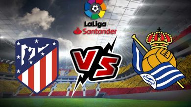 اتليتكو مدريد و ريال سوسيداد اليوم بث مباشر