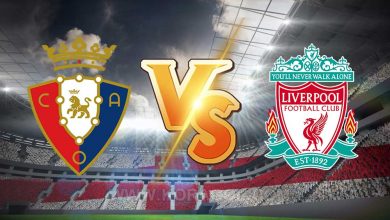 ليفربول و أوساسونا بث مباشر اليوم