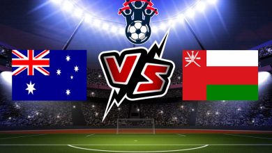 مشاهدة مباراة أستراليا و عمان بث مباشر