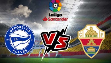 ديبورتيفو ألافيس و إلتشي بث مباشر