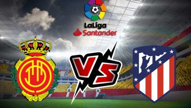 أتلتيكو مدريد و ريال مايوركا بث مباشر