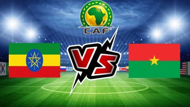 بوركينا فاسو و إثيوبيا بث مباشر