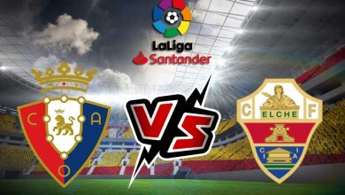 إلتشي و أوساسونا بث مباشر