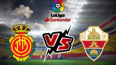 إلتشي و ريال مايوركا بث مباشر