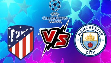 مانشستر سيتي و أتلتيكو مدريد بث مباشر